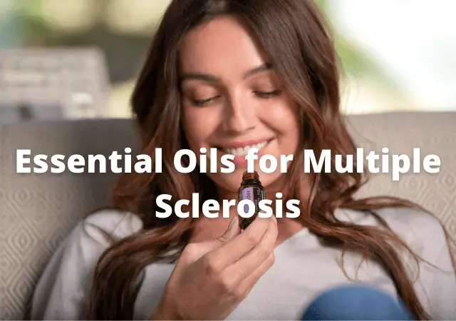 Essential Oils for Multiple Sclerosis