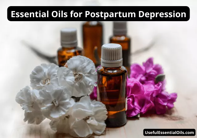 essential oils for postpartum depression