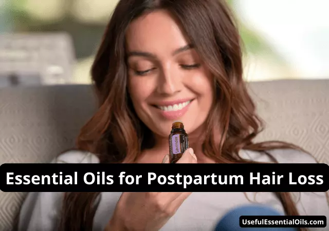 essential oils for postpartum hair loss