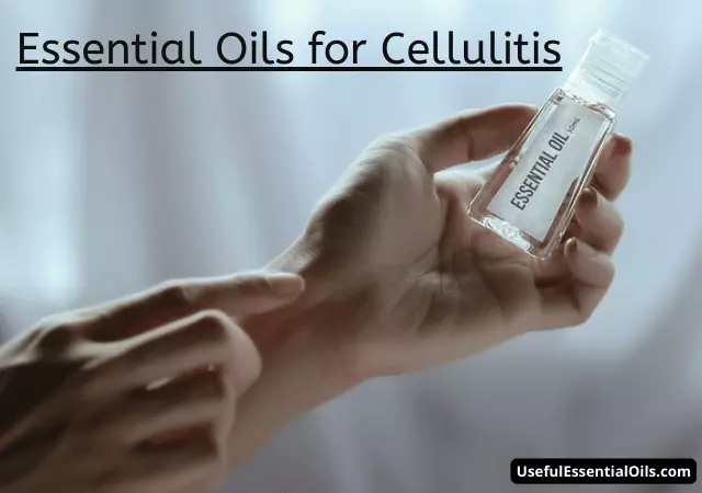 essential oils for cellulitis