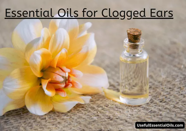 essential oils for clogged ears