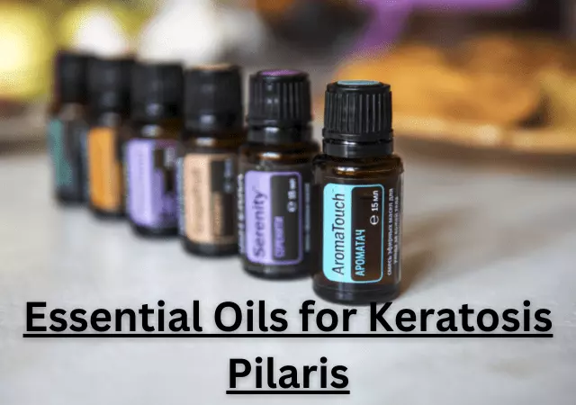 essential oils for keratosis pilaris