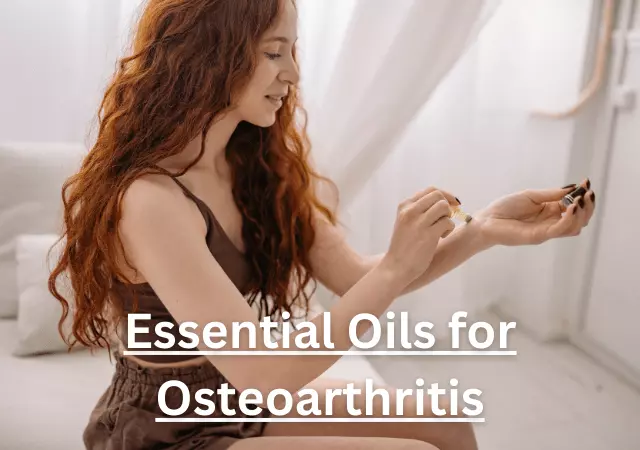 essential oils for osteoarthritis