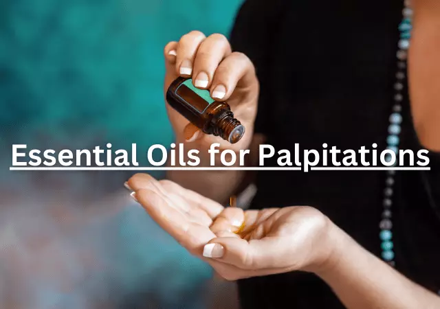 essential oils for palpitations