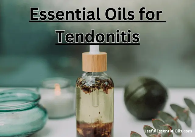 essential oils for tendonitis